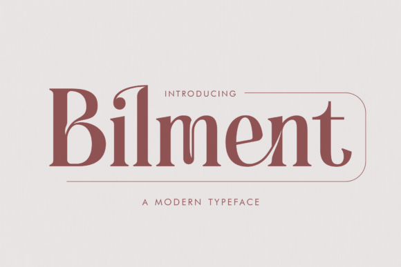Bilment: Elevating Your Brand with a Classic Serif Typeface