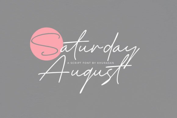 Saturday August: A Modern Script Font for Elegant Design Projects